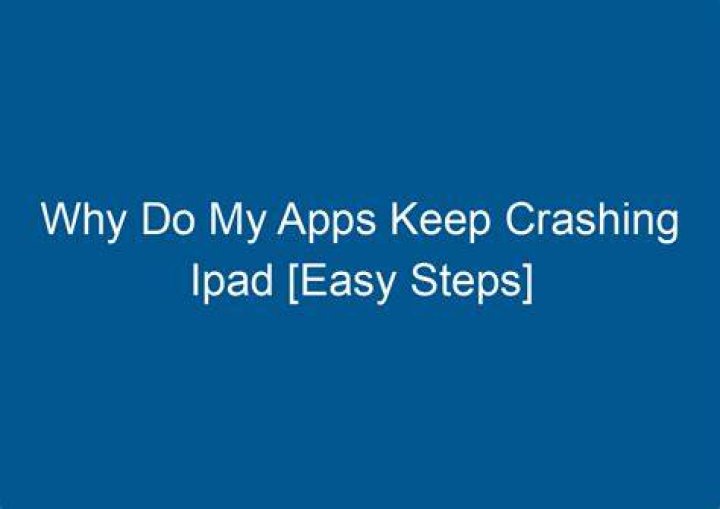 How do I stop apps crashing on iPad 2?